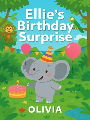 cover image of Ellie's Birthday Surprise
